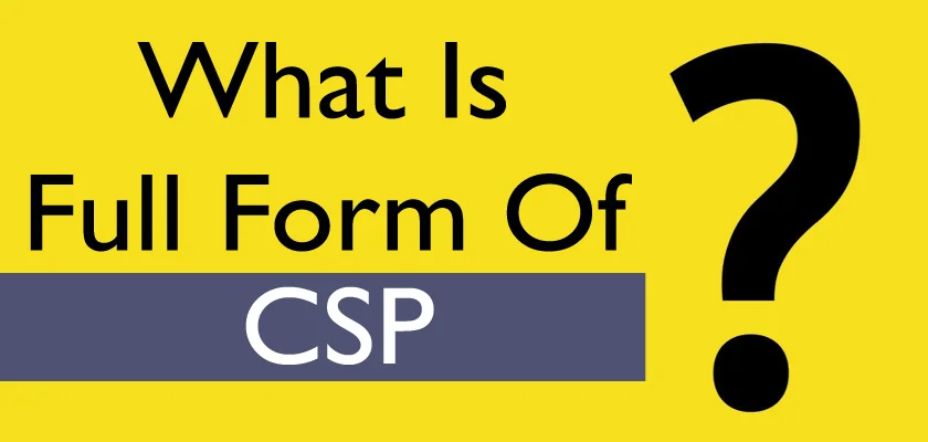 CSP Full Form