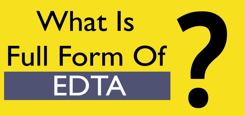 EDTA Full Form